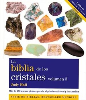 BIBLIA DE LOS CRISTALES LA. VOLUMEN 3 (N.E.)