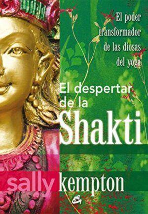 DESPERTAR DE LA SHAKTI