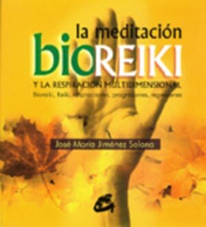 MEDITACION BIOREIKI,LA