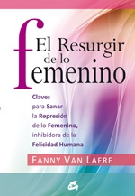 F RESURGIR DE LO FEMENINO, EL
