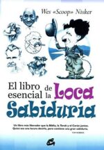 LIBRO DE LA LOCA SABIDURIA, EL