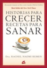 HISTORIAS PARA CRECER, RECETAS PARA SANAR