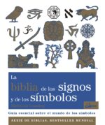 BIBLIA DE LOS SIGNOS Y DE LOS SIMBOLOS ( NVA EDICION )