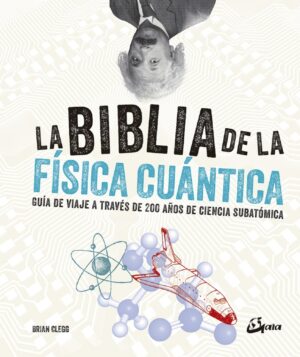 BIBLIA DE LA FISICA CUANTICA LA ( TD )
