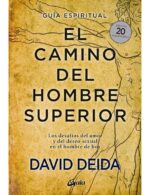 CAMINO DEL HOMBRE SUPERIOR EL
