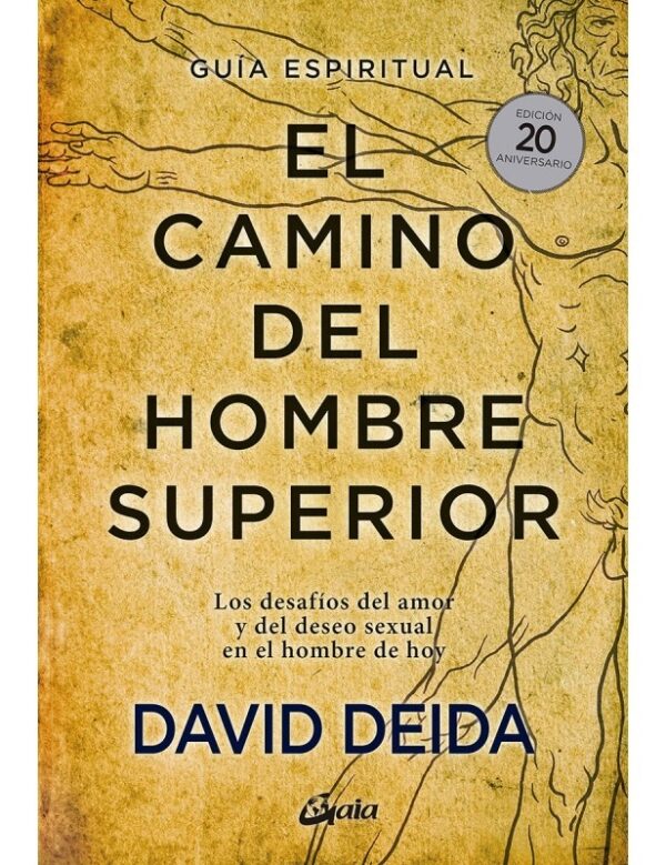 CAMINO DEL HOMBRE SUPERIOR EL