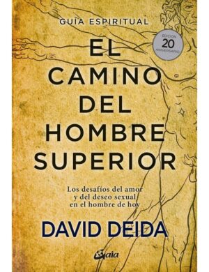 CAMINO DEL HOMBRE SUPERIOR EL