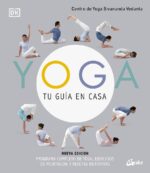 YOGA TU GUIA EN CASA ( NUEVA ED. )