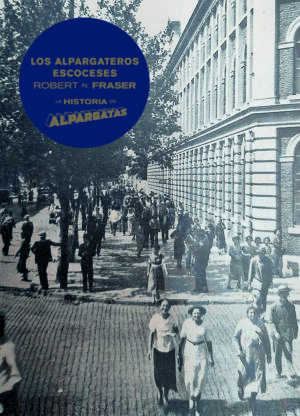 ALPARGATEROS ESCOCESES LOS. LA HISTORIA DE ALPARGATAS