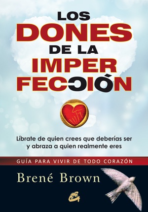 ** DONES DE LA IMPERFECCION LOS