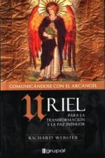 URIEL: COMUNICANDOSE CON EL ARCANGEL