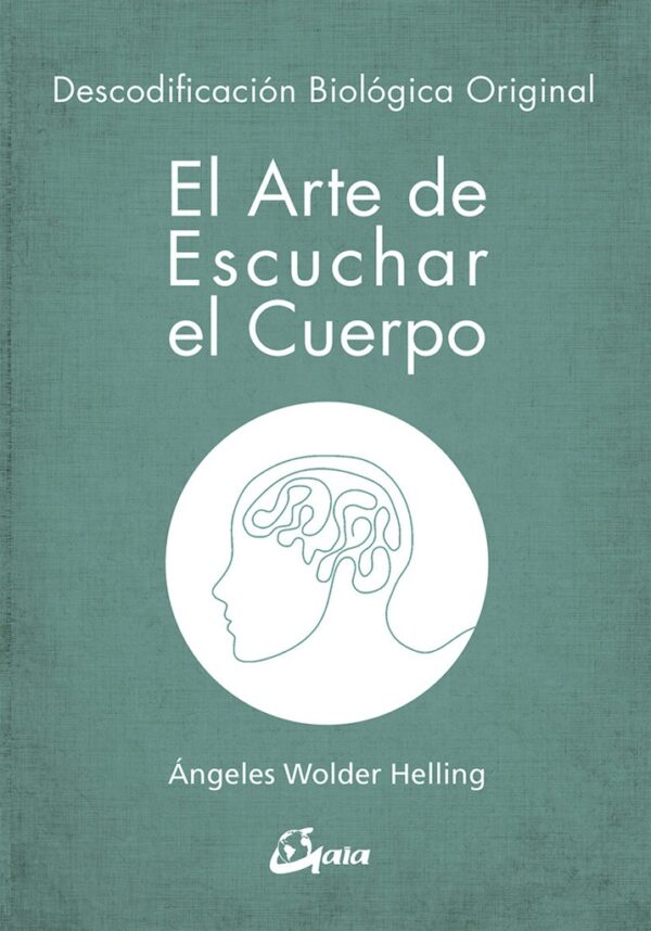 ARTE DE ESCUCHAR EL CUERPO EL