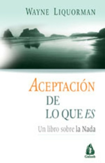 ACEPTACION DE LO QUE ES
