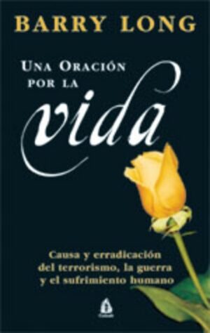 ORACION POR LA VIDA, UNA