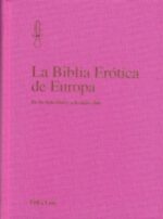 BIBLIA EROTICA DE EUROPA LA