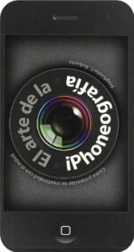 ARTE DE LA IPHONEOGRAFIA