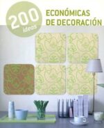 200 IDEAS  ECONOMICAS DE DECORACION