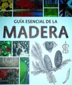 GUIA ESENCIAL DE LA MADERA