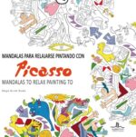 MANDALAS PICASSO PARA RELAJARSE PINTANDO