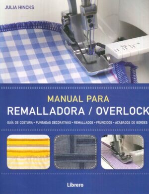 MANUAL PARA REMALLADORA OVERLOCK