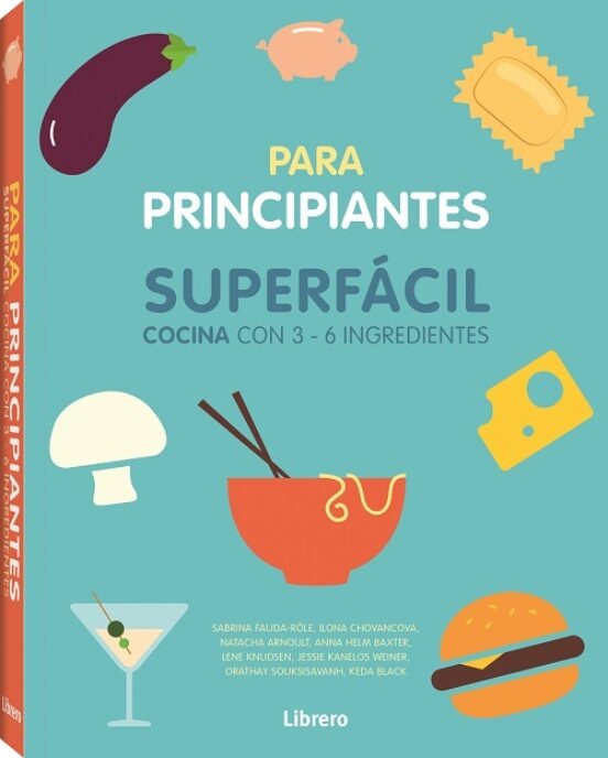 SUPERFACIL COCINA PARA PRINCIPIANTES