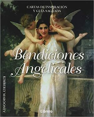BENDICIONES ANGELICALES ( LIBRO + CARTAS )