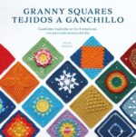 GRANNY SQUARES TEJIDOS A GANCHILLO