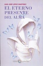 ETERNO PRESENTE DEL ALMA EL
