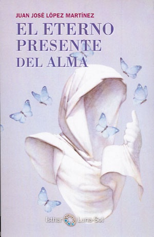 ETERNO PRESENTE DEL ALMA EL