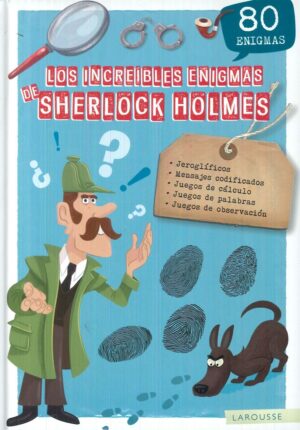 INCREIBLES ENIGMAS DE SHERLOCK HOLMES LOS