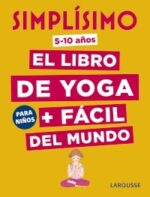 SIMPLISIMO EL LIBRO DE YOGA + FACIL DEL MUNDO PARA NIÑOS