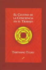 CULTIVO DE LA CONCIENCIA EN EL TRABAJO EL