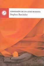 CONFESION DE UN ATEO BUDISTA