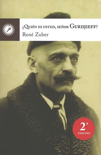 QUIEN ES USTED SEÑOR GURDJIEFF