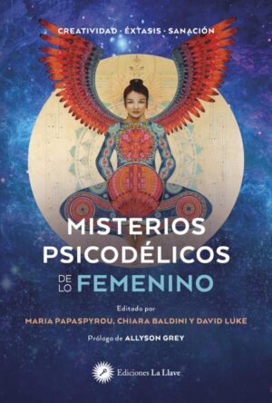 MISTERIOS PSICODELICOS DE LO FEMENINO