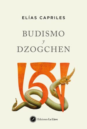 BUDISMO Y DZOGCHEN (SEGUNDA EDICION)