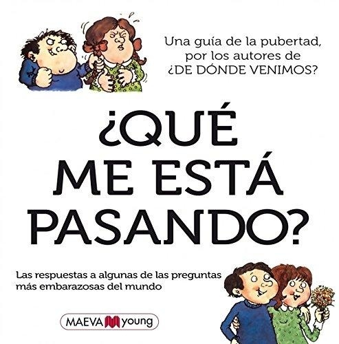¿QUE ME ESTA PASANDO?