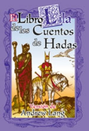 LIBRO LILA DE LOS CUENTOS DE HADAS