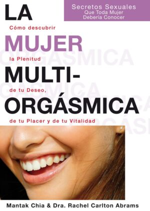 MUJER MULTIORGASMICA LA
