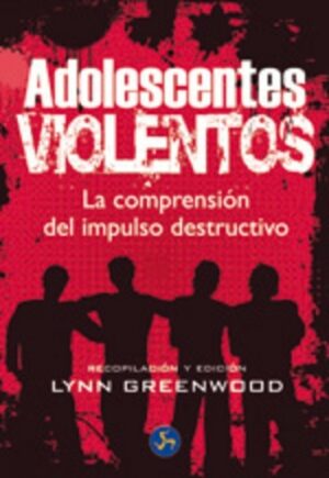 * ADOLESCENTES VIOLENTOS