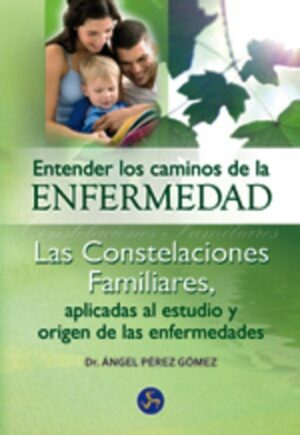 ENTENDER LOS CAMINOS DE LA ENFERMEDAD