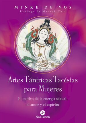 ARTES TANTRICAS TAOISTAS PARA MUJERES