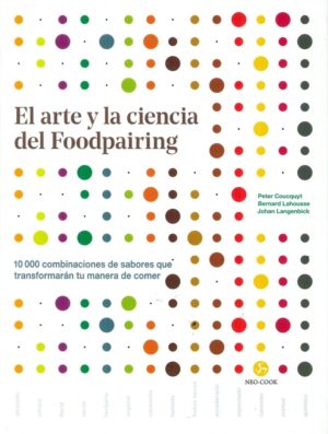 ARTE Y LA CIENCIA DEL FOODPAIRING EL