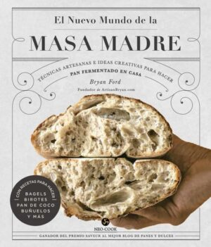 NUEVO MUNDO DE LA MASA MADRE EL
