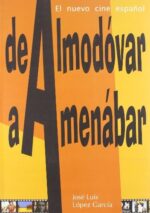 DE ALMODOVAR A AMENABAR