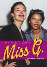 MI VIDA CON MISS G.