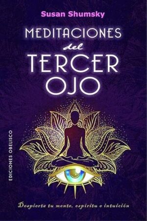 MEDITACIONES DEL TERCER OJO