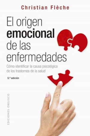 ORIGEN EMOCIONAL DE LAS ENFERMEDADES EL