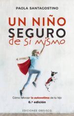 UN NIÑO SEGURO DE SI MISMO (NE)