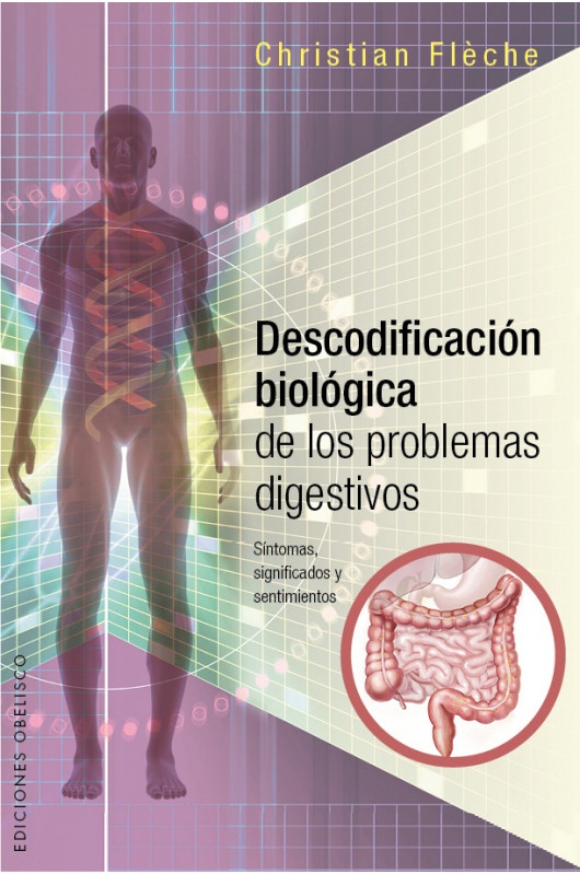 DESCODIFICACION BIOLOGICA DE LOS PROBLEMAS DIGESTIVOS